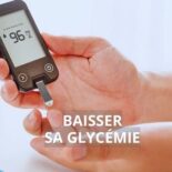 comment faire baisser la glycémie