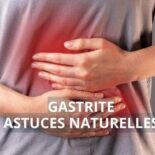 comment soulager une gastrite rapidement ?