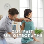 que fait un ostéopathe