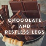 chocolate and restless leg syndrome