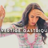 problème d'estomac et vertiges