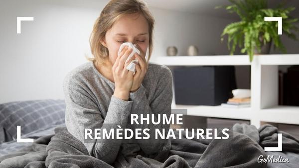 remèdes naturels efficaces contre le rhume