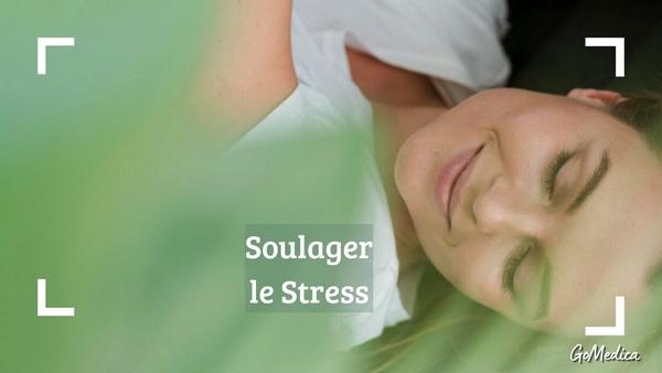 comment combattre le stress naturellement