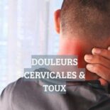 douleur cervicale et toux